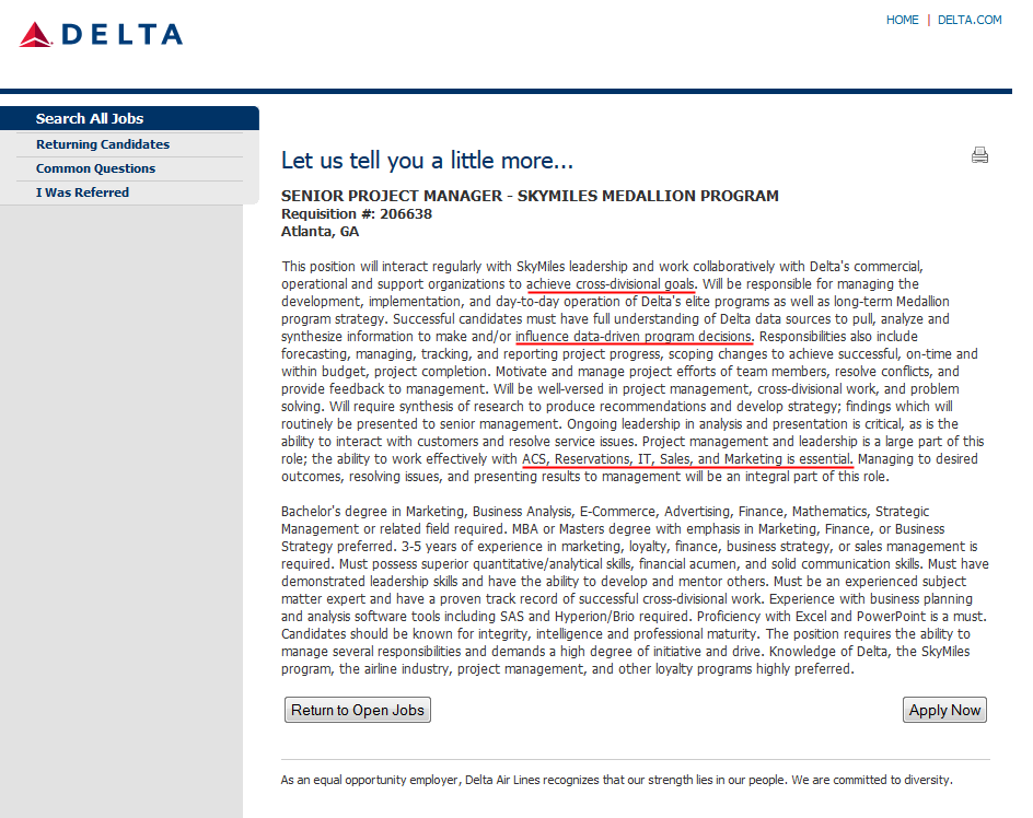 Would you love or hate to have this job: Sr. Project Mgr. Skymiles Medallion® Program