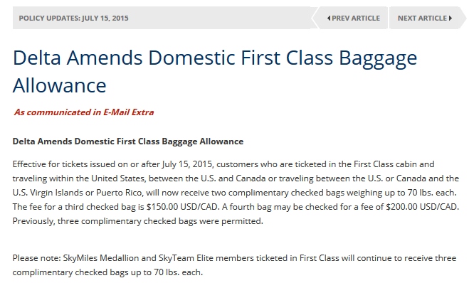 Delta devalues 1st class bag allowance from 3 to 2. Will cost you $150 fee for 3rd bag!