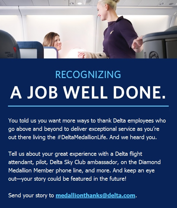 Interesting: Delta Is Asking for Job Well Done E-Mails vs. Sending More Medallion Certs.