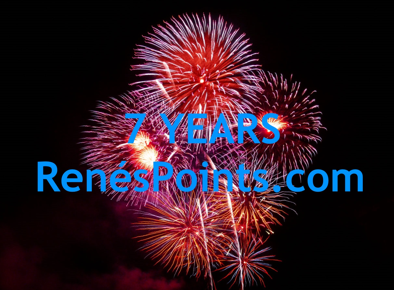 7 YEARS of RenésPoints.com TODAY (and another big change to the blog for 2019)!