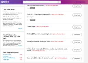 Rakuten / Ebates cash back offers on Ticketmaster purchases.