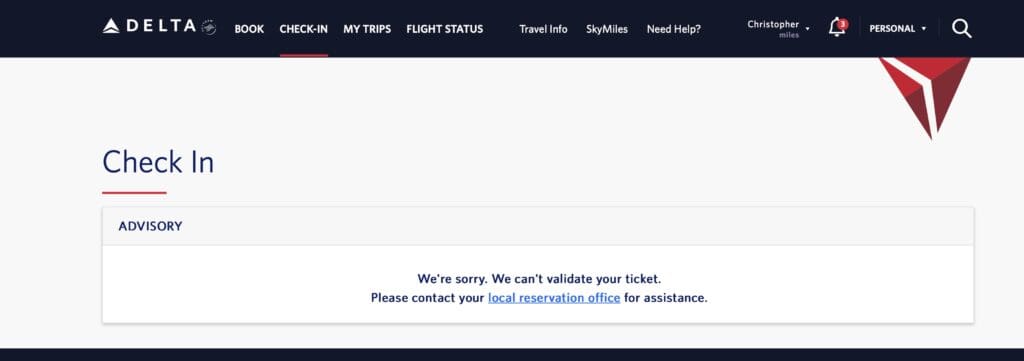 Delta: "We're sorry. We can't validate your ticket. Please contact your local reservation office for assistance."