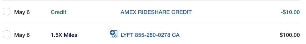 The image shows a transaction summary with two entries dated May 6. The first entry is a credit labeled "AMEX RIDESHARE CREDIT" with an amount of -$10.00. The second entry is labeled "1.5X Miles" with a Lyft transaction, showing a phone number and location "855-280-0278 CA," with an amount of $100.00. Each entry has a checkbox next to it.