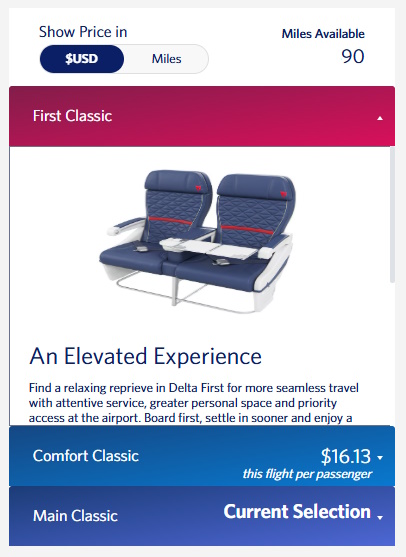 The image is a screenshot of a flight booking interface. It shows options for different seating classes, including "First Classic," "Comfort Classic," and "Main Classic." The "First Classic" section features an illustration of two airplane seats with a description highlighting benefits like attentive service and priority access. The "Comfort Classic" option is priced at $16.13 per passenger. The "Main Classic" is marked as the current selection. The interface allows the user to toggle the price display between USD and miles, with 90 miles available.