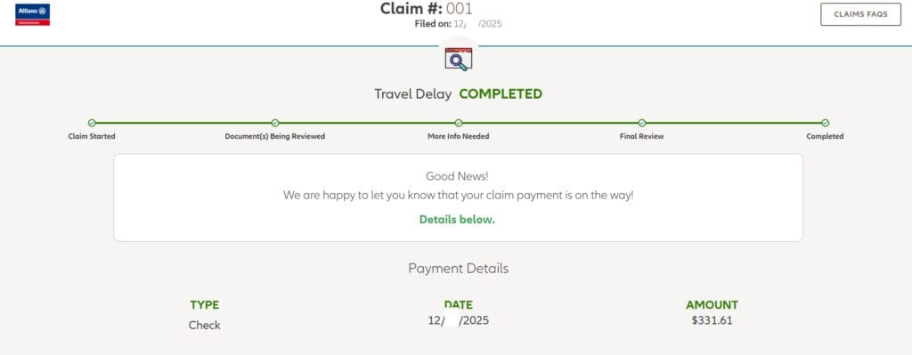 The image is a screenshot of a claim status page from Allianz Global Assistance. It shows a claim number 001, filed in December 2025, for a travel delay. The status is marked as "COMPLETED" with a progress bar indicating stages from "Claim Started" to "Completed." A message states that the claim payment is on the way. Payment details show the type as "Check," the date as December 2025, and the amount as $331.61. There is also a "CLAIMS FAQS" button at the top right.