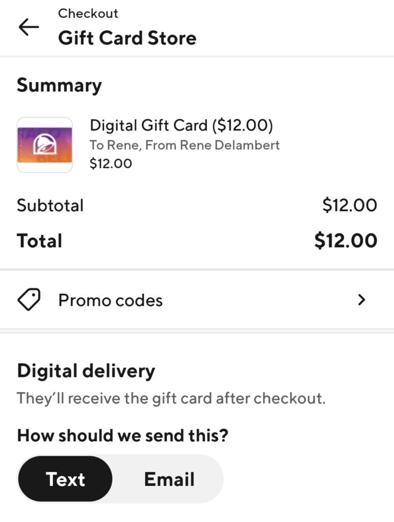 The image shows a checkout page for a "Gift Card Store." It includes a summary of a digital gift card purchase for $12.00, addressed to "Rene" from "Rene Delambert." The subtotal and total both show $12.00. There is an option to enter promo codes. The section below is titled "Digital delivery," indicating that the gift card will be sent after checkout, with options to send it via "Text" or "Email."