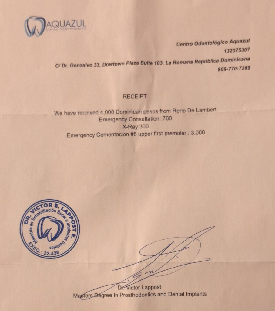The image shows a receipt from Centro Odontológico Aquazul. It includes the clinic's address and contact information in La Romana, Dominican Republic. The receipt details a payment of 4,000 Dominican pesos for services including an emergency consultation, an X-ray, and emergency cementation of a tooth. It is signed by Dr. Victor Lappost, who holds a Master's Degree in Prosthodontics and Dental Implants. There is also a stamp with Dr. Lappost's name and credentials.