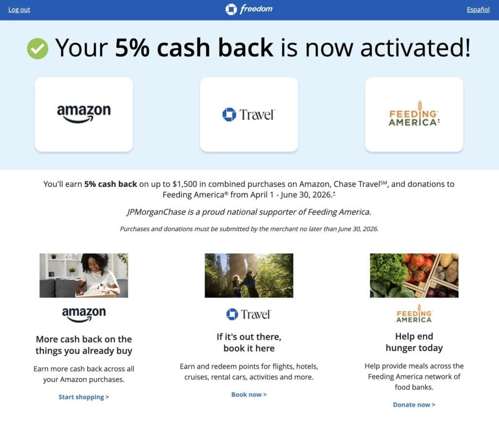 The image is a promotional graphic for a 5% cash back offer from Chase Freedom. It features logos for Amazon, Chase Travel, and Feeding America. The text states that the cash back applies to up to $1,500 in combined purchases on Amazon, Chase Travel, and donations to Feeding America from April 1 to June 30, 2026. There are sections highlighting more cash back on Amazon purchases, booking travel, and donating to Feeding America. The image includes photos of a woman shopping online, people hiking, and fresh produce.